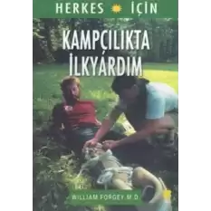 Herkes İçin Kampçılıkta İlkyardım