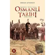 Herkes İçin Kısa Osmanlı Tarihi