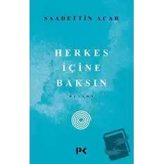 Herkes İçine Baksın