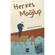 Herkes Mağlup