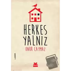 Herkes Yalnız