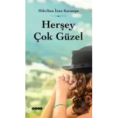 Herşey Çok Güzel