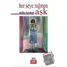 Herşeye Rağmen Aşk