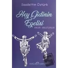 Hey Gidinin Egelisi