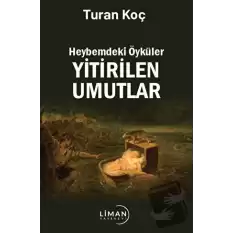 Heybemdeki Öyküler Yitirilen Umutlar