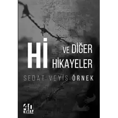 Hi ve Diğer Hikayeler