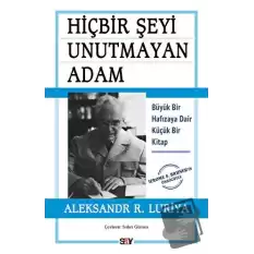 Hiçbir Şeyi Unutmayan Adam