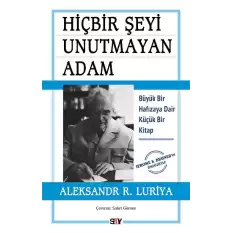 Hiçbir Şeyi Unutmayan Adam