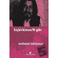 Hiçbirkimse/N Gibi