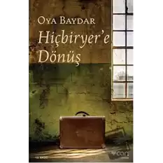 Hiçbiryer’e Dönüş