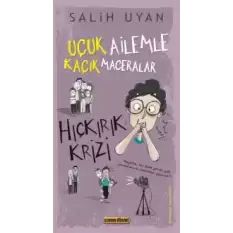 Hıçkırık Krizi - Uçuk Ailemle Kaçık Maceralar