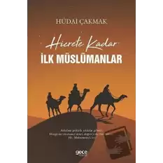 Hicrete Kadar İlk Müslümanlar