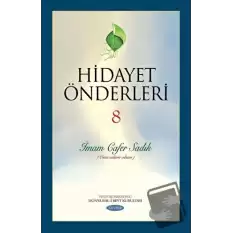 Hidayet Önderleri 8 - İmam Cafer Sadık (Ciltli)