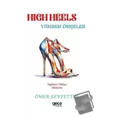 High Heels - Yüksek Ökçeler