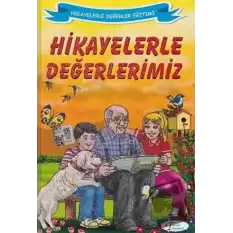 Hikayelerle Değerlerimiz (Ciltli)