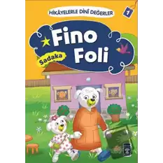 Hikayelerle Dini Değerler 1 - Fino Foli Sadaka