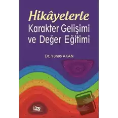 Hikayelerle Karakter Gelişimi ve Değer Eğitimi