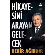 Hikayesini Arayan Gelecek