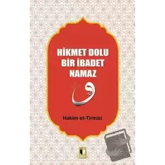 Hikmet Dolu Bir İbadet Namaz