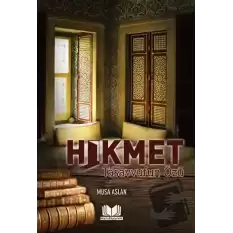 Hikmet Tasavvufun Özü