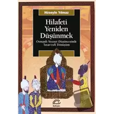 Hilafeti Yeniden Düşünmek