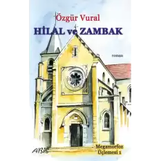 Hilal ve Zambak