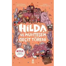 Hilda ve Muhteşem Geçit Töreni