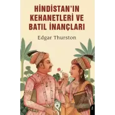 Hindistan’ın Kehanetleri ve Batıl İnançları