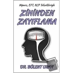 Hipnoz, EFT, NLP Teknikleriyle Zihinden Zayıflama