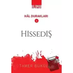 Hissediş - Hal Durakları 1