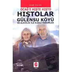 Hıştolar Gülensu Köyü ve Alevilik ile İlgili Yorumlar