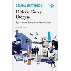 Hitlerin Kuzey Ütopyası