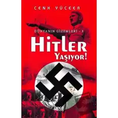 Hitler Yaşıyor!