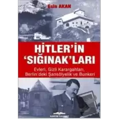 Hitler’in Sığınak’ları