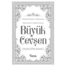 Hizb-ü Envari’l-Hakaikı’n-Nuriye Büyük Cevşen Türkçe Okunuşlu ve Açıklamalı