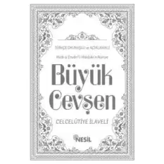 Hizb-ü Envari’l-Hakaikı’n-Nuriye Büyük Cevşen Türkçe Okunuşlu ve Açıklamalı ( 2 Farklı Renkte) (Ciltli)