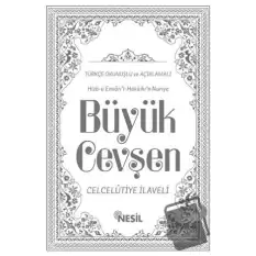 Hizb-ü Envari’l-Hakaikı’n-Nuriye Büyük Cevşen Türkçe Okunuşlu ve Açıklamalı ( 2 Farklı Renkte) (Ciltli)