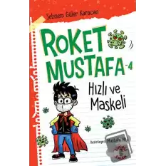 Hızlı ve Maskeli - Roket Mustafa 4