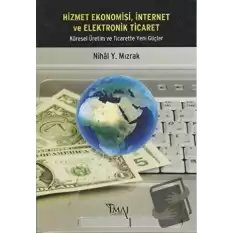 Hizmet Ekonomisi, İnternet ve Elektronik Ticaret