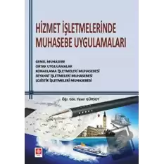 Hizmet İşletmelerinde Muhasebe Uygulamaları