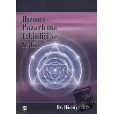 Hizmet Pazarlama Etkinliği ve Kalite