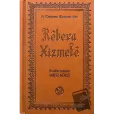 Hizmet Rehberi - Rebera Xizmete (Ciltli)