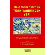 Hoca Ahmet Yesevinin Türk Tarihindeki Yeri