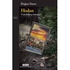 Hodan - Terk Edilmiş Sofralar 1