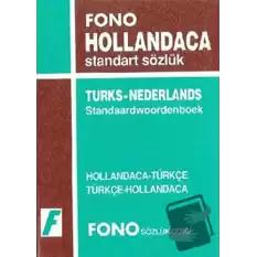 Hollandaca / Türkçe - Türkçe / Hollandaca Standart Sözlük