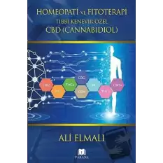 Homeopati ve Fitoterapi Tıbbi Kenevir Özel CBD (Cannabidiol) (Ciltli)