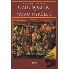 Homeros’tan Yaşar Kemal’e Özlü Sözler ve Yaşam Öyküleri Cilt: 2 (Ciltli)