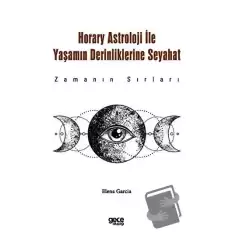 Horary Astroloji ile Yaşamın Derinliklerine Seyahat