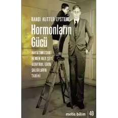 Hormonların Gücü