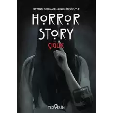 Horror Story - Çığlık